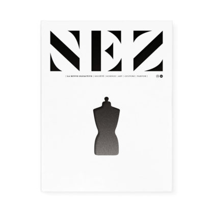 Nez, the Olfactory Magazine - #16 - Fashion & Fragrance