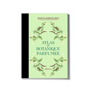 Atlas de botanique parfumée