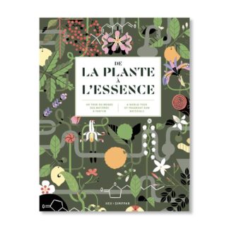 De la plante à l'essence