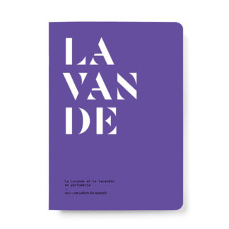 La Lavande et le lavandin en parfumerie - Collectif