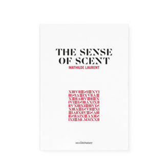 the sense of scent MATHILDE LAURENT